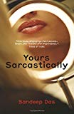 Yours Sarcastically