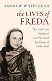 The Lives of Freda: The Political, Spiritual and Personal Journeys of Freda Bedi